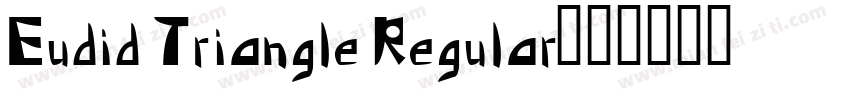 Eudid Triangle Regular字体转换